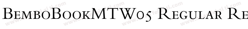 BemboBookMTW05 Regular Regular字体转换